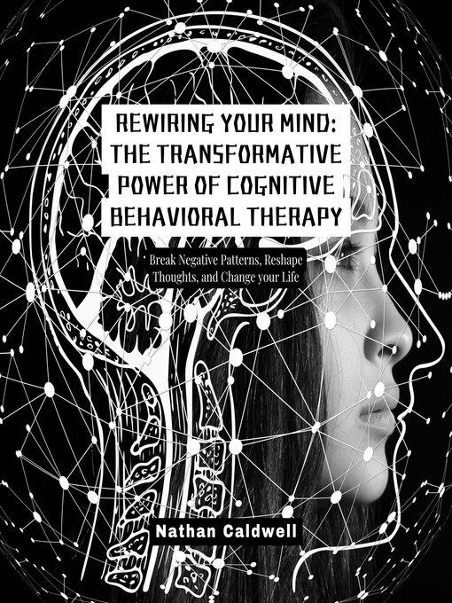 Title details for Rewiring Your Mind by Nathan Caldwell - Available